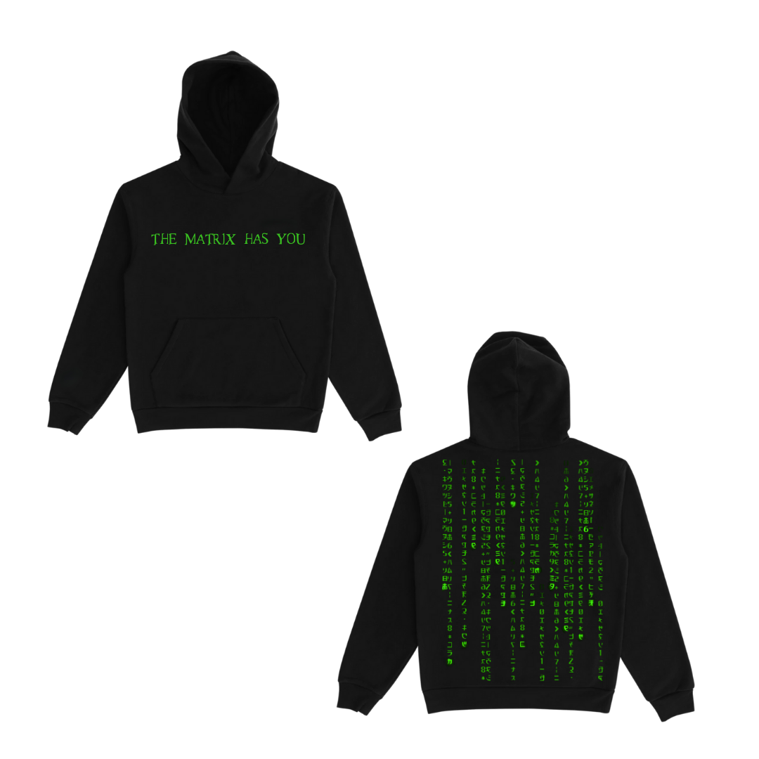 The Matrix Has You Hoodie